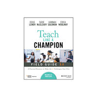 John Wiley & Sons Inc Teach Like a Champion Field Guide 3.0 (häftad, eng)