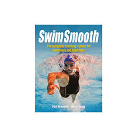 John Wiley And Sons Ltd Swim Smooth (häftad, eng)