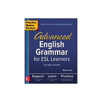 McGraw-Hill Education Practice Makes Perfect: Advanced English Grammar for ESL Learners, Second Edition (häftad, eng)