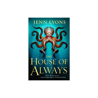 Tor Publishing Group The House of Always (inbunden, eng)