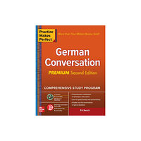 McGraw-Hill Education Practice Makes Perfect: German Conversation, Premium Second Edition (häftad, eng)