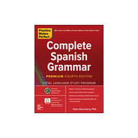 McGraw-Hill Education Practice Makes Perfect: Complete Spanish Grammar, Premium Fourth Edition (häftad, eng)