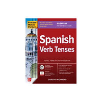 McGraw-Hill Education Practice Makes Perfect: Spanish Verb Tenses, Premium Fifth Edition (häftad, eng)