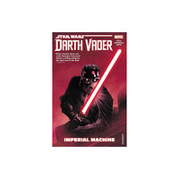 Marvel Comics Star Wars: Darth Vader: Dark Lord of the Sith Vol. 1 - Imperial Machine (häftad, eng)