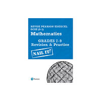 Pearson Education Limited Pearson REVISE Edexcel GCSE Mathematics Grades 7-9 Revision and Practice: For 2025 and 2026 assessments and exams (bok,...