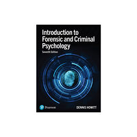 Pearson Education Limited Introduction to Forensic and Criminal Psychology (häftad, eng)
