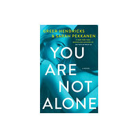 St. Martin's Publishing Group You Are Not Alone (häftad, eng)