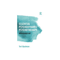 Taylor & francis ltd Essential Psychodynamic Psychotherapy (häftad, eng)