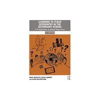 Taylor & francis ltd Learning to Teach Geography in the Secondary School (häftad, eng)
