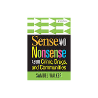 Cengage Learning, Inc Sense and Nonsense About Crime, Drugs, and Communities (häftad, eng)