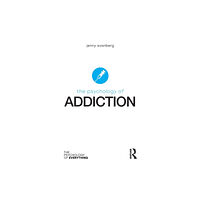 Taylor & francis ltd The Psychology of Addiction (häftad, eng)