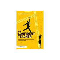 Taylor & francis ltd The Confident Teacher (häftad, eng)