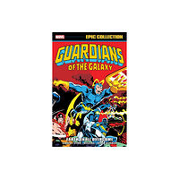 Marvel Comics Guardians of The Galaxy Epic Collection: Earth Shall Overcome (häftad, eng)