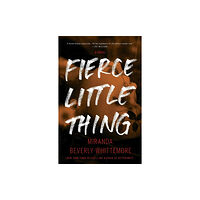 Flatiron Books Fierce Little Thing (häftad, eng)