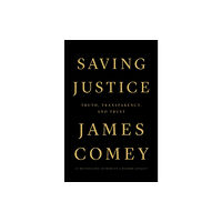 Flatiron Books Saving Justice (inbunden, eng)