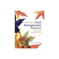 Cengage Learning, Inc Fundamentals of Case Management Practice (häftad, eng)