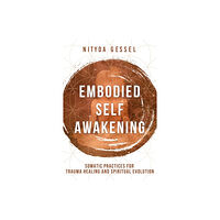 WW Norton & Co Embodied Self Awakening (häftad, eng)