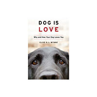 HarperCollins Dog Is Love (inbunden, eng)