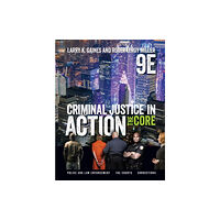 Cengage Learning, Inc Criminal Justice in Action (häftad, eng)