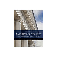 Cengage Learning, Inc America's Courts and the Criminal Justice System (inbunden, eng)