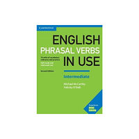 Cambridge University Press English Phrasal Verbs in Use Intermediate Book with Answers (häftad, eng)