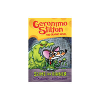 Scholastic Inc. Slime for Dinner: A Graphic Novel (Geronimo Stilton #2) (inbunden, eng)