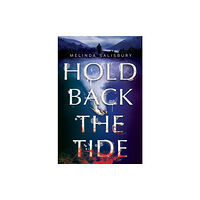 Not Stated Hold Back the Tide