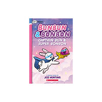 Scholastic Inc. Captain Bun & Super Bonbon: A Graphix Chapters Book (Bunbun & Bonbon #3) (häftad, eng)