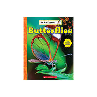 Scholastic Inc. Butterflies (Be an Expert!) (inbunden, eng)