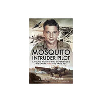 Pen & Sword Books Ltd Mosquito Intruder Pilot (inbunden, eng)