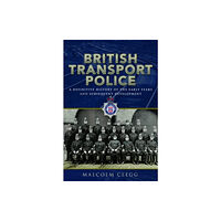 Pen & Sword Books Ltd British Transport Police (inbunden, eng)