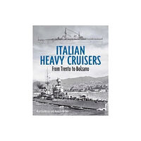 Pen & Sword Books Ltd Italian Heavy Cruisers (inbunden, eng)