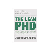 Bloomsbury Publishing PLC The Lean PhD (häftad, eng)