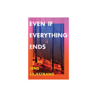 Orion Even If Everything Ends (häftad, eng)