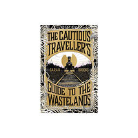 Orion The Cautious Traveller's Guide to The Wastelands (häftad, eng)