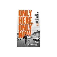 Orion Publishing Co Only Here, Only Now (inbunden, eng)
