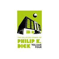 Orion Publishing Co The Collected Stories of Philip K. Dick Volume 4 (häftad, eng)