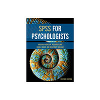 Bloomsbury Publishing PLC SPSS for Psychologists (häftad, eng)