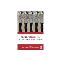 Taylor & francis ltd Press Freedom in Contemporary Asia (häftad, eng)