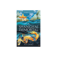 Hodder & Stoughton Shanghai Immortal (inbunden, eng)