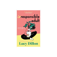 Hodder & Stoughton Irresponsible Adult (inbunden, eng)