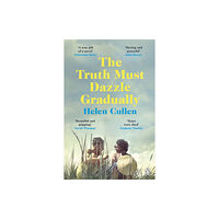 Penguin books ltd The Truth Must Dazzle Gradually (häftad, eng)