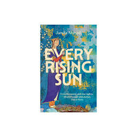 John Murray Press Every Rising Sun (inbunden, eng)