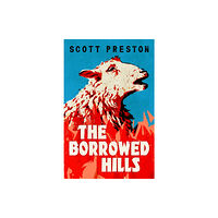 John Murray Press The Borrowed Hills (häftad, eng)