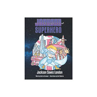 Jackson Superhero Jackson Saves London (häftad, eng)