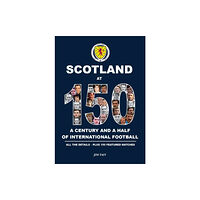 Jicks Publishing Scotland at 150 (inbunden, eng)