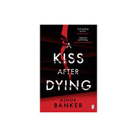 Penguin books ltd A Kiss After Dying (häftad, eng)
