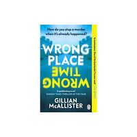 Penguin books ltd Wrong Place Wrong Time (häftad, eng)