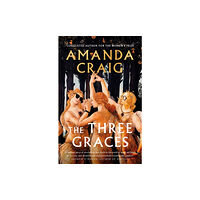 Little, Brown Book Group The Three Graces (inbunden, eng)