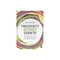Taylor & francis ltd Prosperity without Growth (häftad, eng)